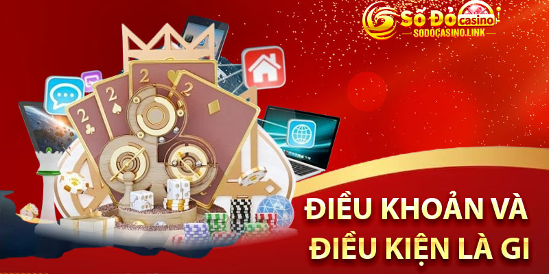Điều khoản và điều kiện sodo casino là gi